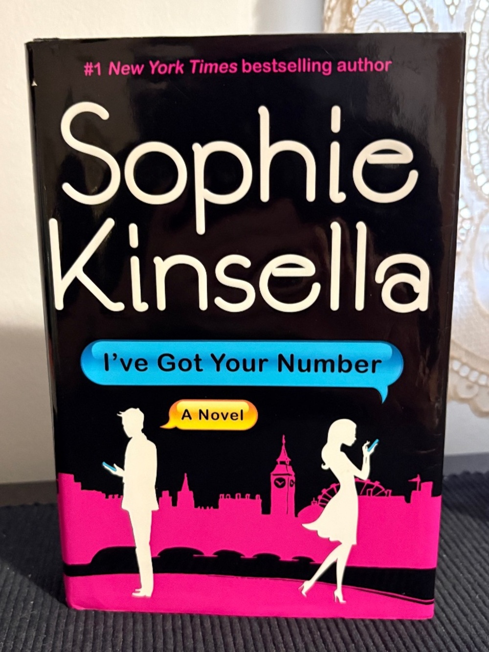 Sophie Kinsella - I've Got Your Number - Hardcover